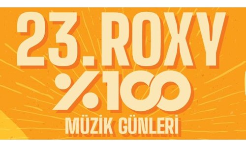 23. ROXY %100 MÜZİK GÜNLERİ' FİNALİSTLERİ BELLİ OLDU
